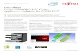 Fujitsu Primergy HPC Cluster Application Solution for ANSYS CFD · Incorporates the web-based Fujitsu Application Desktop, a unique intuitive desktop-style interface allowing individuals
