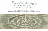 Swedenborg's Garden of Theology: An Introduction to Emmanuel … · 2018-06-09 · family secret that she declared no living person could have revealed to him.6 Although he himself