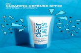 new CLEARING DEFENSE SPF30...2019/05/20  · cleansing skin for days, using comedogenic products, and sleeping with make-up on. UV RAYS Many people believe that the sun helps clear