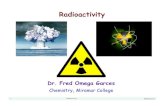 Radioactivity - San Diego Miramar Collegefaculty.sdmiramar.edu/.../Radioactivity.pdf · 8 Radioactivity February 8, 11 Rates of Radioactive Decay • Radioactive substance possess