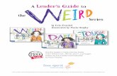 A Leader’s Guide Series - Free Spirit Publishing€¦ · From A Leader’s Guide to the Weird Series by Erin Frankel illustrated by Paula Heaphy copyright 2013. Free Spirit Publishing