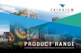 PRODUCT RANGE - Architecture & Design...cladding solutions within the market. 3 4 FAIRVIEW PRODUCT RANGE | MAY 2017 VITRABOND Aluminium Composite Panel 6 VITRACORE G2 Non-combustible