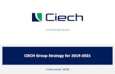 CIECH Group Strategy for 2019-2021...CIECH Group Strategy for 2019-2021 3 A large scale of business and a well established market position A strong position on the main markets and