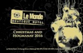 Christmas and Hogmanay 2016 - Le Monde Hotel, Edinburgh · and sauce ratatouille Pan-seared fillet of halibut with saffron and mussel risotto Roulade of turkey with garlic and thyme