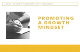 promoting a growth mindset · 2017-02-07 · PROMOTING A GROWTH MINDSET LESSON 2 - THE FOUR KEY INGREDIENTS OF EFFECTIVE FEEDBACK. LESSON 2 ... Growth Mindsets. LESSON 2 - THE FOUR