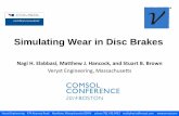 Simulating Wear in Disc Brakes - COMSOL Multiphysics® · Disc Brake Wear Analysis • Effect of disc rotation included in four parts – As a convective term in the heat transfer