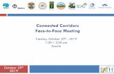 Connected Corridors Face-to-Face Meetingconnected-corridors.berkeley.edu/sites/default/files/ftf-2019-10-29.pdf · 10/29/2019  · New Schedule –Till Launch (Page 1 of 2) ATMS Incident