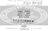 FM 11-14 ( Army Signal Supply and Maintenance Battalion ) 1959 Arms/FM11_14.… · (3) Repair schedules are prepared by the battalion plans and control section. c. Signal Forward