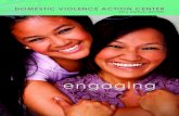 DVAC 2015AnnualReport r4 · OUR MISSION STATEMENT AGENCY PROFILE The Domestic Violence Action Center is dedicated to alleviating the problem of domestic abuse in Hawaii. We are the