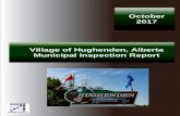 Village of Hughenden Municipal Inspection Report Village of...the final report was submitted to Alberta Municipal Affairs in October 2017. Research and Interviews Project research