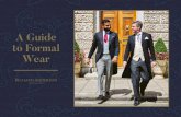 A Guide to Formal Wear - Richard Anderson | Bespoke ...€¦ · A Guide to Formal Wear. ... As per tradition, this Richard Anderson bespoke jacket has a shawl collar with satin facings,