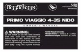 PRIMO VIAGGIO 4-35 NIDO · 2019-05-21 · - 3 - 1 Please read this manual carefully. Keep this manual in the rear compartment of your child car seat. 2 Review car seat parts and read