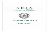 STUDENT HANDBOOK 2013 - 2014 - aria3bortho.org€¦ · an attitude of inquiry. The teaching/learning process is a shared experience between faculty and students. Faculty facilitates