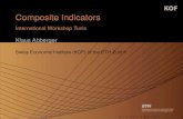 Composite Indicators - International Workshop Tunis · Composite Indicators The advantage of composite indicators over the individual component series is that they achieve a better
