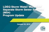 LDEQ Storm Water/ Municipal Separate Storm Sewer Systems ...deq.louisiana.gov/assets/docs/Stormwater...• Basis of Rule: Environmental Defense Center, el al. v. EPA - US 9th Circuit