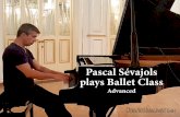Pascal Sévajols plays Ballet Class · Ballet Theatre de Nancy, soloist in the Royal Ballet of Flanders and with English National Ballet until 1989. Regularly played for the class