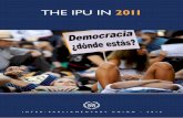 The IPU In 2011archive.ipu.org/pdf/publications/SG11_en.pdf · The IPU in 2011 – annual report Table of conTenTs 2011 - Democracy, democracy and more democracy IPU assemblies and