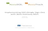 Implementing SSO (Single Sign-On) with Web Gateway MVC€¦ · 22/1/2019  · Implementing SSO (Single Sign-On) with Web Gateway Engineerica Systems 3 | P a g e Revision 1.0.1 (January