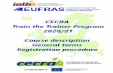 CECRA Train the Trainer Program 2020/21 Course description ... · practice-orientation. These ideas as well are the basis of the Train-the-Trainers course providing the reference