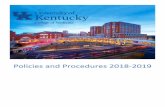 Policies and Procedures 2018-2019 - University of Kentucky...2010/12/15  · III.B.2. Access to Data for Quality Improvement 11 III.B.3. Transitions of Care 11 III.B.4. House Staff
