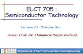 ELCT 705 : Semiconductor Technology Semiconductor...آ  Semiconductor Technology Lecture 01: Introduction
