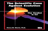 The Scientific Case Against Evolution · “vertical” evolution. Evolutionary geneticists have often experimented on fruit flies and other rapidly reproducing species to induce