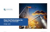 Clean Coal Technologies, Inc. · © 2019 Clean Coal Technologies, Inc. 2 In 2018, coal consumption grew by 1.4% with production growing by 4.3%. Carbon emissions grew by 2%. Global
