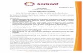 27 February, 2017 SolGold plc - London Stock Exchange · joined the SolGold Board on 9 September 2016. Mr Caldwell is a mining engineer with over 30 years of experience building and