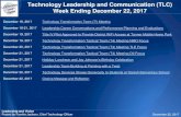 Technology Leadership and Communication (TLC) Week Ending ... · December 21, 2017 Holiday Luncheon and Jay Johnson’s Birthday Celebration December 21, 2017 Leadership Team Building