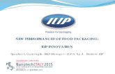 NEW PERFORMANCES OF FOOD PACKAGING: ILIP INNOVATION€¦ · -Innovation : technological progress of active packaging -Conclusions . NEW PERFORMANCES OF FOOD PACKAGING: ILIP INNOVATION