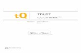 TRUST QUOTIENT TM Report for: Sample Report Date · Introduction to Your tQ Report Welcome to your tQ Report. The purpose of this report is to help you identify strengths to capitalize
