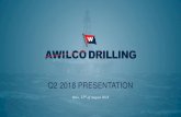 Q2 2018 PRESENTATION - Awilco Drillingawilcodrilling.com/wp-content/uploads/2018/...Q2 2018 INCOME STATEMENT Condensed statement of comprehensive income in USD thousands, except earnings