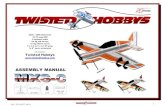 ASSEMBLY MANUAL - Twisted Hobbys · Twisted Hobbys checks each plane before shipping to ensure that each kit is in fine condition. We have no bearing on the condition of any component