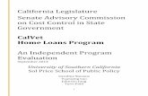 California Legislature Senate Advisory Commission on Cost ... · The CalVet Home Loans Program operates under the California Department of Veterans Affairs (CDVA), and its main objective