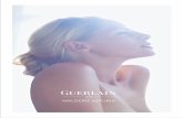 Enter the world of Guerlain - Hilton · Illuminate your complexion, and reveal healthy, radiant skin. Exhilarating Touch For skin that is stressed or fatigued, firm pressure will