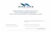 PRELIMINARY FINAL REPORT OF VITA LIFE SCIENCES LIMITED … · Net profit after tax down -14.8% 2,433 Net profit attributable to members down -14.8% 2,439 . Dividends (distributions)
