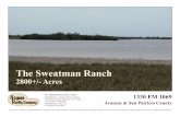 The Sweatman Ranch - Amazon S3€¦ · Property is subject to prior sale, change, or withdrawal without notice. For Additional Information Contact: Harold Haynes – Haynes Realty