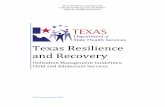 Texas Resilience and Recovery...Resilience-based systems seek to reduce risk factors and increase protective factors at the individual, family, and environmental levels. In addition