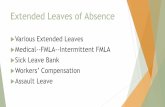 Extended Leaves of Absence..., Risk Management Department Insurance Programs, Workers’ Compensation Insurance Occupational Health To be eligible for an extended medical and/or parental