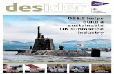 DE&S helps build a sustainable UK submarine industry...armoured vehicles and naval vessels including the Typhoon aircraft, Scimitar light tanks and the Astute Class of submarine. But