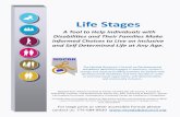 Life Stages - nevadaddcouncil.org · Life Stages are the stages of life from birth through end of life. Life Categories are experiences we have with the world as we grow, such as