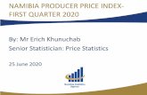 NAMIBIA PRODUCER PRICE INDEX- FIRST QUARTER 2020 · The Producer Price Index (PPI) measure the rate of change in the prices of goods and services bought and sold by local producers.