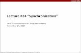 Lecture #24 'Synchronization' - Carnegie Mellon Universityece600/lectures/lecture24.pdf · 2017-11-27 · Bryant and O’Hallaron, Computer Systems: A Programmer’s Perspective,