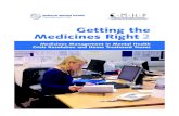 Getting the Medicines Right 2 - Mental Health Crisis Care ... · Mental Health Development Unit sponsored and published the first Getting the Medicines Right report which focused