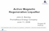 Active Magnetic Regenerative Liquefier• The AMRR model with good magnetic material properties and high performance regenerator parameters enables us to design with a high degree