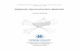 Algebraic Reconstruction Methods18098/FULLTEXT01.pdf · Algebraic Reconstruction Methods Touraj Nikazad C 1 C 2 C 3 C 4 C 5 C 6 xk xk+1 Department of Mathematics Scientiﬁc Computing
