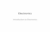 Introduction to Electronics€¦ · Introduction to Electronics Electronics. The Electronic system •Electric system : any technical system is an assembly of components that are
