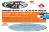 Domestic Workers - Building Workers’ Power · the working time of domestic workers was legally regulated; in Spain, where do-mestic workers were granted access to social protection;