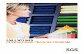 SGS SOFTLINES INTERNATIONAL TRAINING PROGRAM · INTERNATIONAL TRAINING PROGRAM INTROducTION SGS Softlines International Training Program heralds a new era of borderless professional