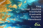 The Social Justice Institute · 2017-09-11 · Extended Essay Guidelines and Registration Form: ... possibilities and potential thesis and extended essay supervisors. We pair students